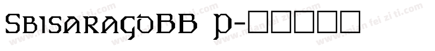 SbisaragoBB P字体转换